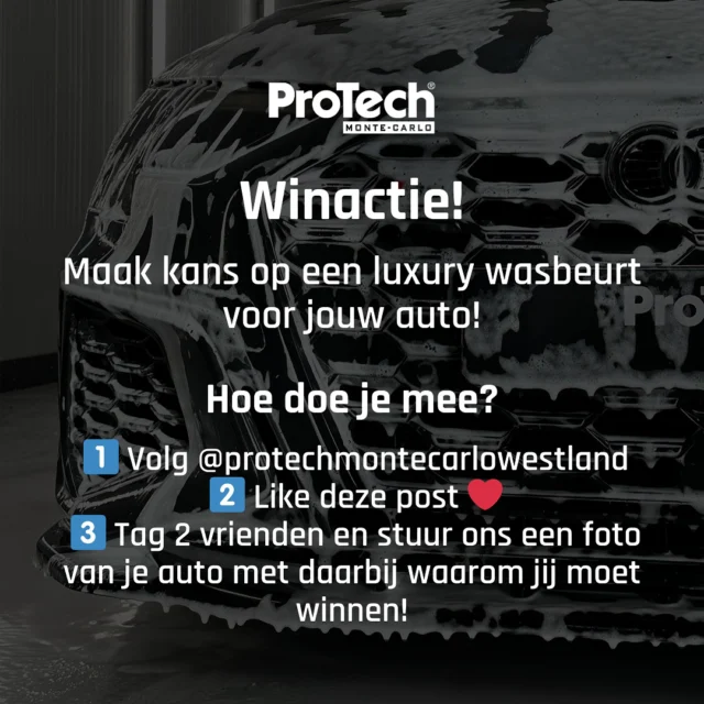 𝗪𝗶𝗻𝗮𝗰𝘁𝗶𝗲 𝗹𝘂𝘅𝘂𝗿𝘆 𝘄𝗮𝘀𝗯𝗲𝘂𝗿𝘁!

Maak kans op een luxury wasbeurt voor jouw auto! 🚗✨

Wat kun je winnen? ➡️ Een complete luxe wasbeurt inclusief:
 ✔️ Alles in de Premium Handwas ✔️ Intensieve stoomreiniging van de deursponningen. ✔️ Dieptereiniging van de matten ✔️ Interieur detailreiniging
✔️ 3 maanden lakbescherming voor een stralende en beschermde finish.
✔️ Reiniging van de ramen aan de binnenzijde.
✔️ Kunststof oppervlakken stofvrij en verzorgd maken.
✔️ Aanbrengen van bandenglans voor een nette afwerking

Hoe doe je mee? 1️⃣ Volg @protechmontecarlowestland 2️⃣ Like deze post ❤️ 3️⃣ Tag 2 vrienden en stuur ons een foto van je auto met daarbij waarom jij moet winnen!

Bonus: Deel deze post in je story en tag ons voor een extra winkans! 📲

De winnaar maken we bekend op 10 februari!

#ProTech #ProTechmc #ProTechMonteCarlo #ProTechMonaco #Cars #Detailing #Winactie #Automotive