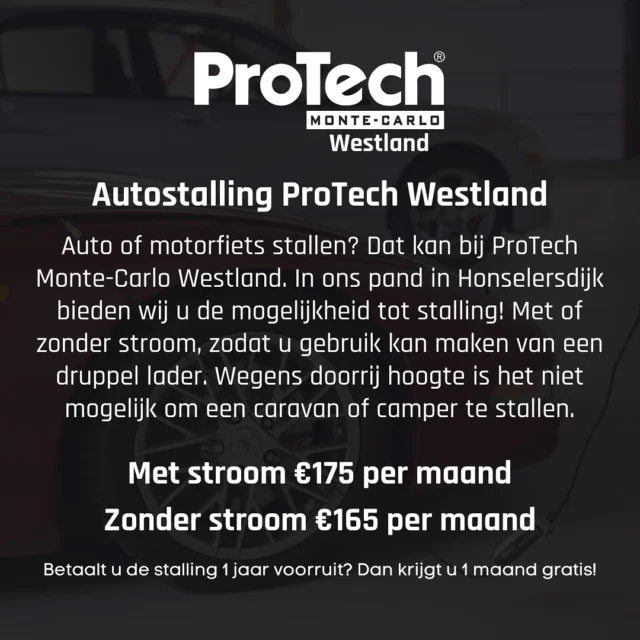 Op zoek naar een veilige locatie voor jouw auto of motorfiets? 
Bij ProTech Westland staat je voertuig veilig, droog en onder constante bewaking.

Wil jij jouw voertuig stallen of meer informatie? Neem dan contact op:

ProTech Monte-Carlo Westland
Hofstraat 73, Honselersdijk
0174509409
Westland@protech.mc

#Autostalling #Carcare #ProTechWestland #Druppellader #Autostallen #Motorstallen